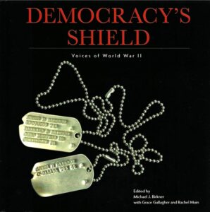 Image of book cover for Democracy's Shield: Voices of World War II